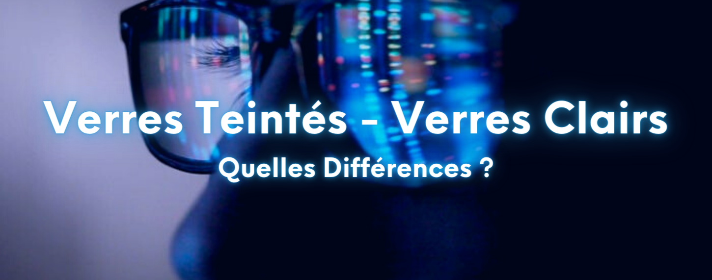 verre anti lumière bleue